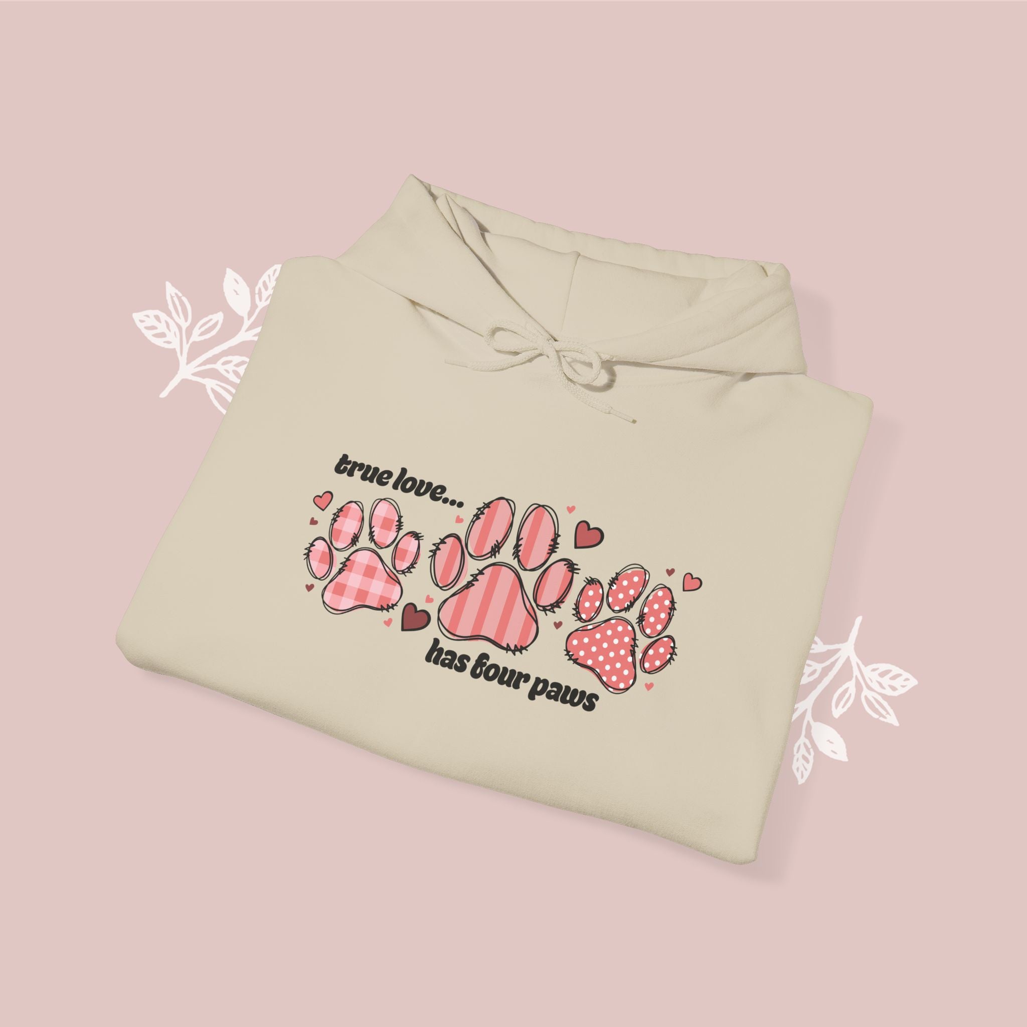 True Love Has Four Paws Cozy Hoodie — Cute Paw Print Dog Lover Sweatshirt